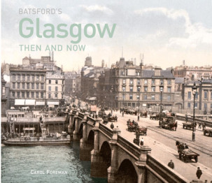Batsford’s Glasgow Then and Now