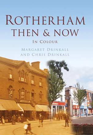 Rotherham Then & Now