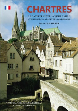 Chartres Cathedral and the Old Town – French
