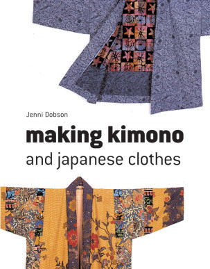 Making Kimono and Japanese Clothes