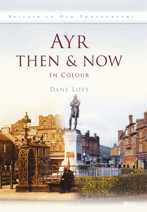 Ayr Then & Now