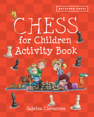 Batsford Book of Chess for Children Activity Book