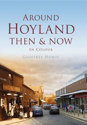 Around Hoyland Then & Now