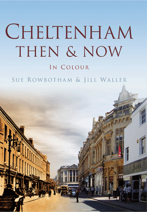 Cheltenham Then & Now