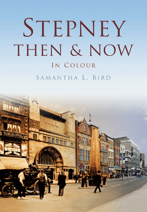 Stepney Then & Now