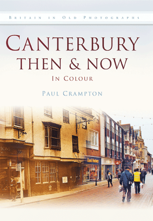 Canterbury Then & Now