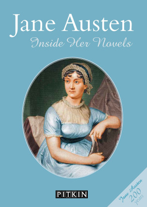 Jane Austen: Inside Her Novels