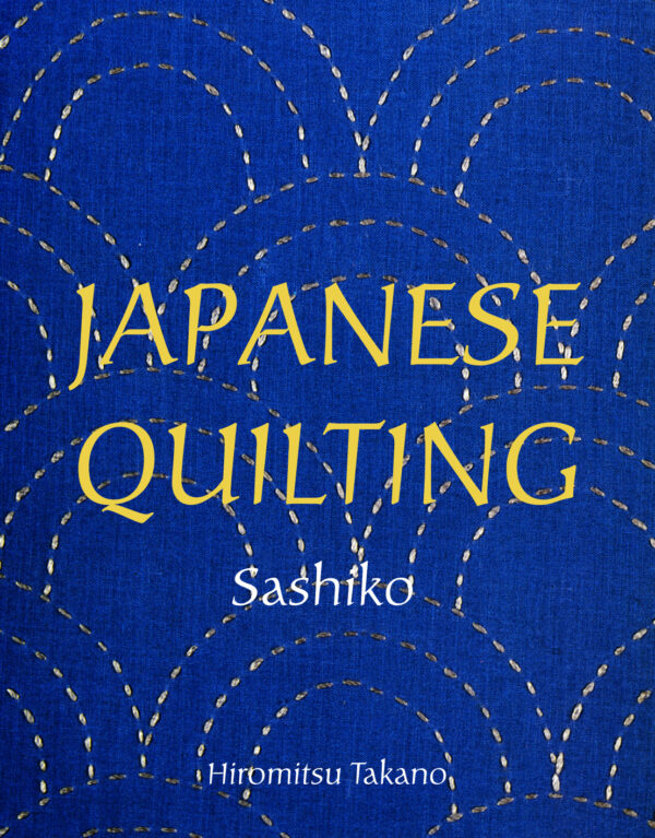Japanese Quilting: Sashiko - Paperback