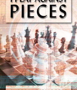 I Play Against Pieces - Paperback