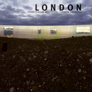 London: A Guide to Recent Architecture - Paperback
