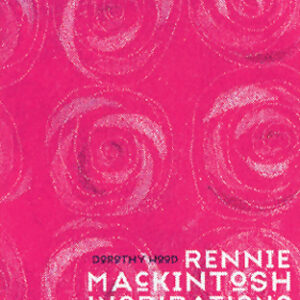 Rennie Mackintosh Inspirations in Embroidery - Hardback