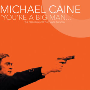 Michael Caine - You're a Big Man - Paperback
