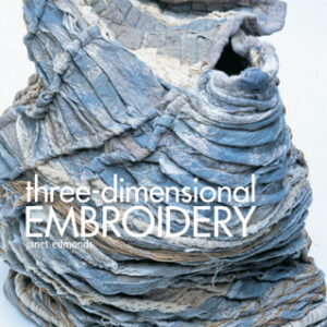 Three-Dimensional Embroidery - Hardback