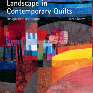 Landscape in Contemporary Quilts - Hardback