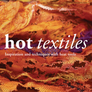 Hot Textiles - Hardback