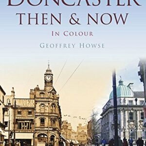 Doncaster Then & Now - Paperback