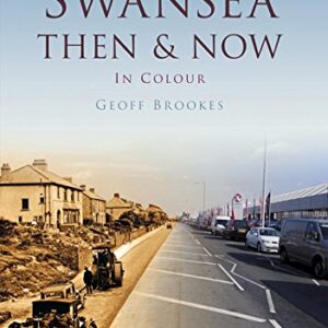 Swansea Then & Now - Paperback