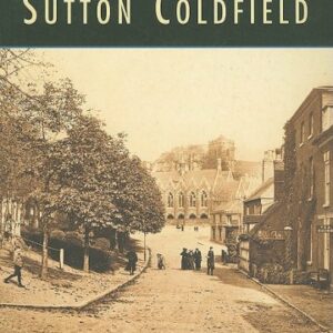 Sutton Coldfield Then & Now - Paperback