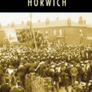 Horwich Then & Now - Paperback