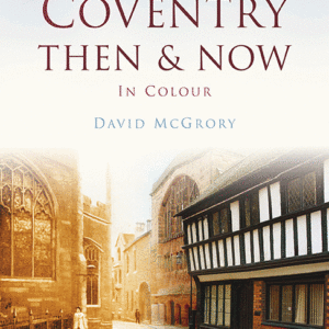 Coventry Then & Now - Paperback