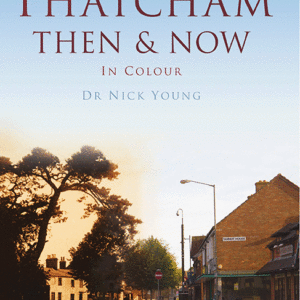 Thatcham Then & Now - Hardback