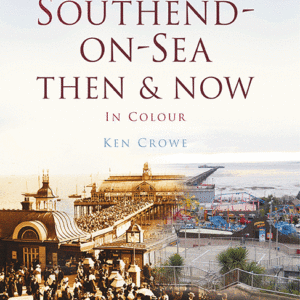 Southend-on-Sea Then & Now - Hardback