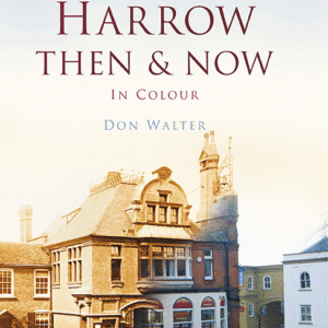 Harrow Then & Now - Hardback