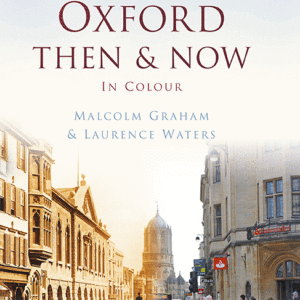 Oxford Then & Now - Hardback