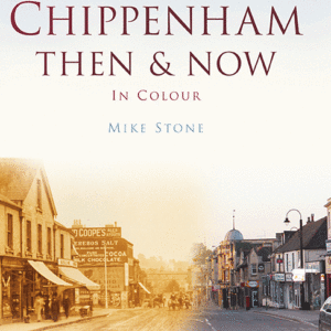 Chippenham Then & Now - Hardback