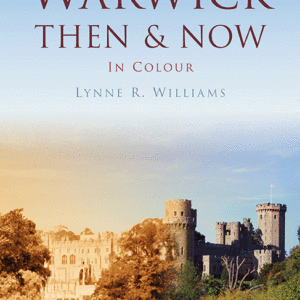 Warwick Then & Now - Paperback