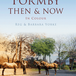 Formby Then & Now - Hardback
