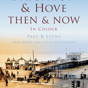 Brighton & Hove Then & Now - Paperback