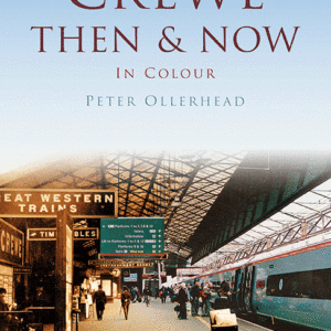Crewe Then & Now - Paperback