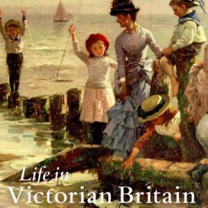 Life in Victorian Britain - eBook
