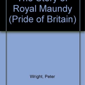 The Story of the Royal Maundy - Paperback
