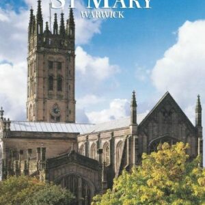 The Collegiate Church of St Mary Warwick - Paperback