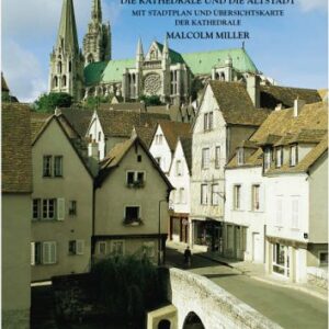 Chartres Cathedral and the Old Town - German - Paperback