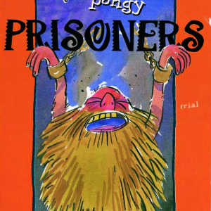 Lookout! Pongy Prisoners - Paperback