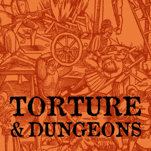 Torture & Dungeons - Paperback