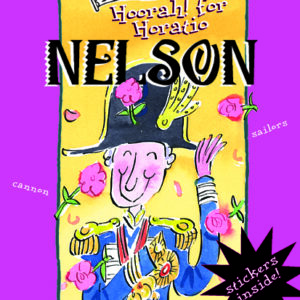 Lookout! Hoorah for Horatio Nelson - Paperback