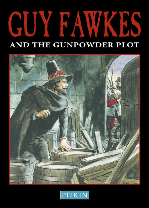 Guy Fawkes & The Gunpowder Plot - Paperback