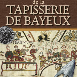 Bayeux Tapestry Secrets - French - Paperback