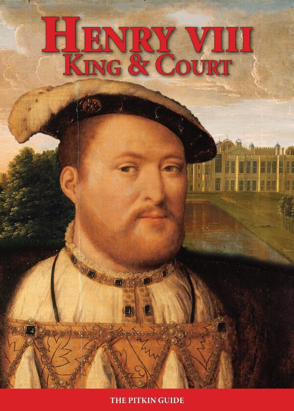 Henry VIII: King and Court - Paperback