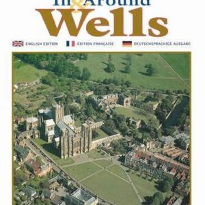 In & Around Wells - Paperback