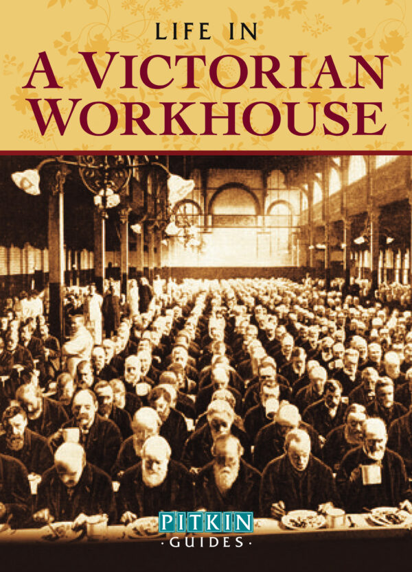 Life in a Victorian Workhouse - Paperback