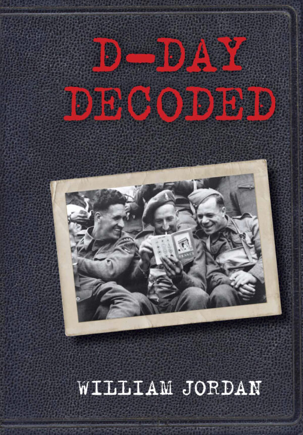 D-Day Decoded - Hardback