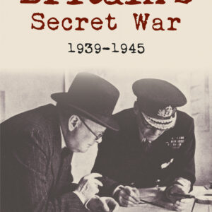Britain's Secret War 1939-1945 - Paperback
