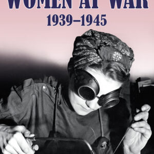 Women at War 1939-1945 - Paperback