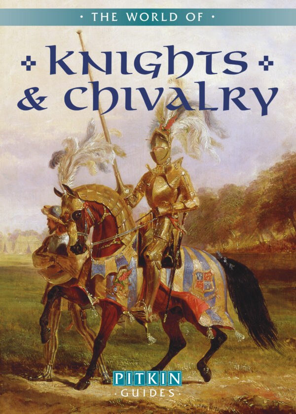 The World of Knights and Chivalry - Paperback