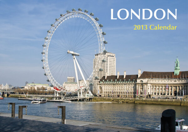 London Calendar 2013 London Eye - Paperback
